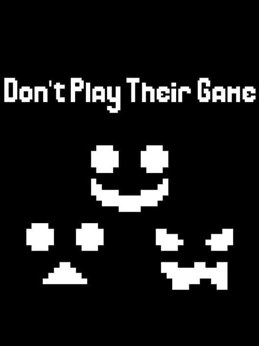 Обложка Don't Play Their Game