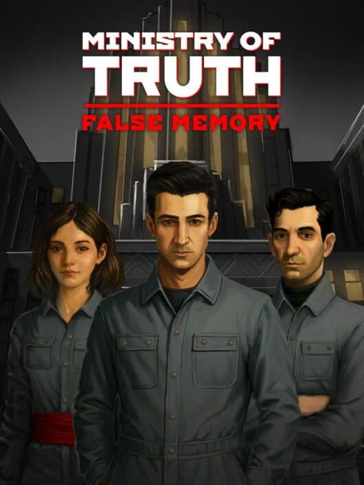 Обложка Ministry of Truth: False Memory