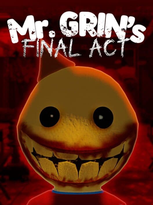 Обложка Mr. Grin's Final Act