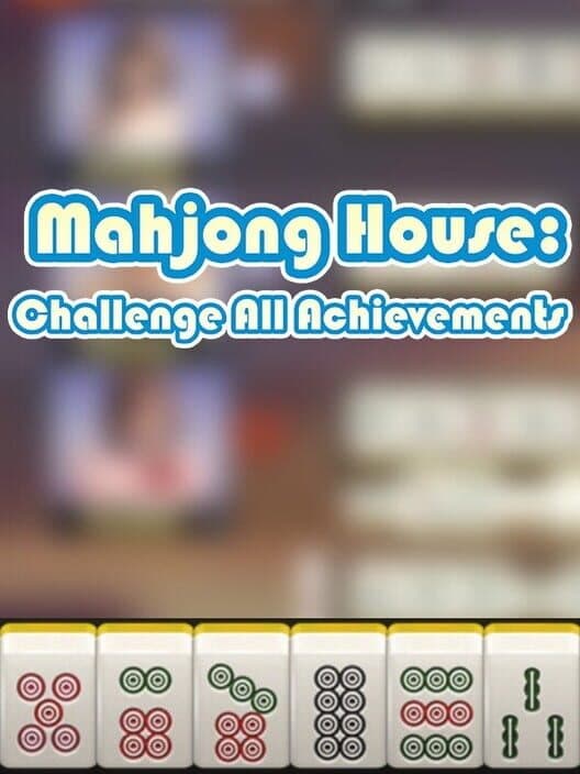 Обложка Mahjong House: Challenge All Achievements