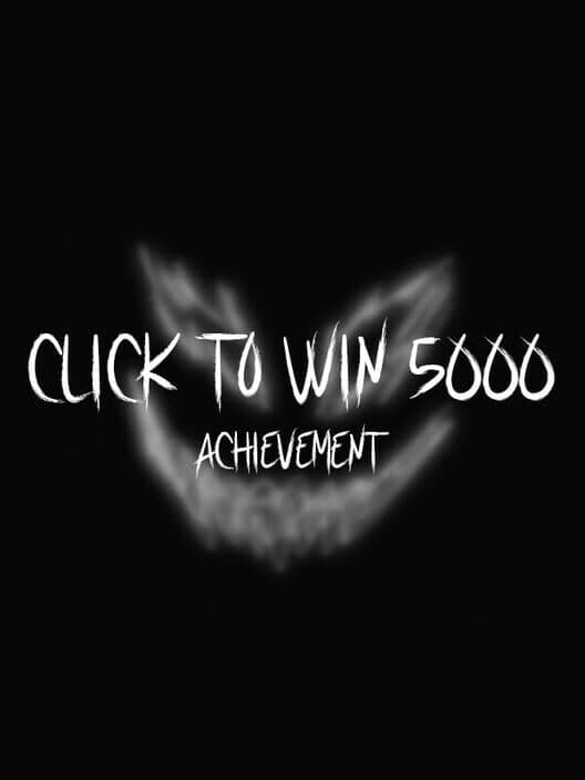 Обложка Click to Win 5000 Achievement