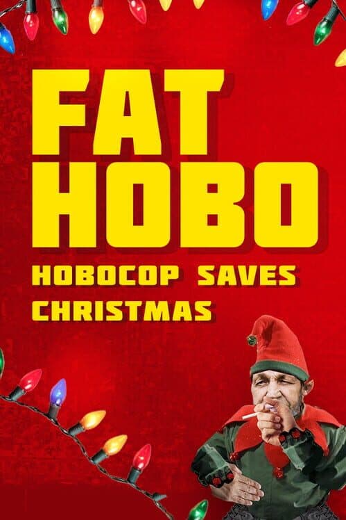 Обложка Fat Hobo: Hobocop Saves Christmas