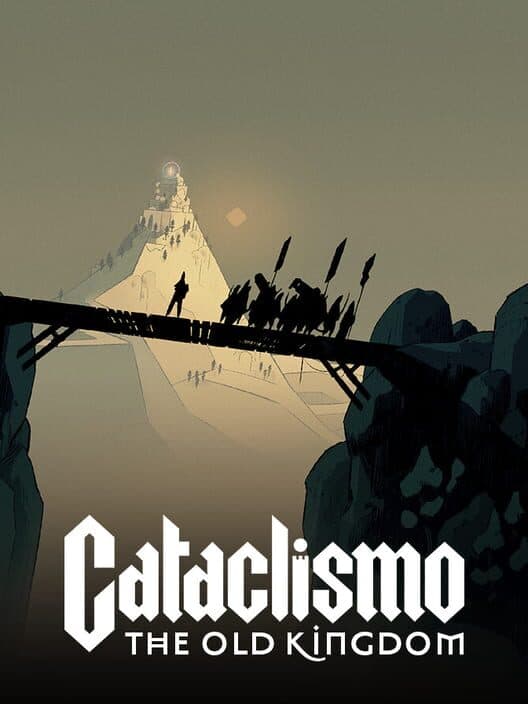 Обложка Cataclismo: The Old Kingdom