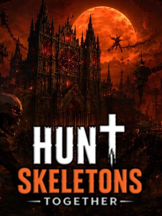 Обложка Hunt Skeletons Together