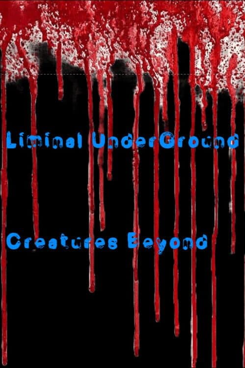 Обложка Liminal Underground: Creatures Beyond