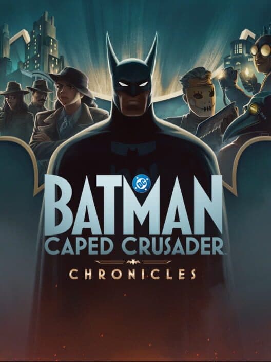 Обложка Batman: Caped Crusader - Chronicles