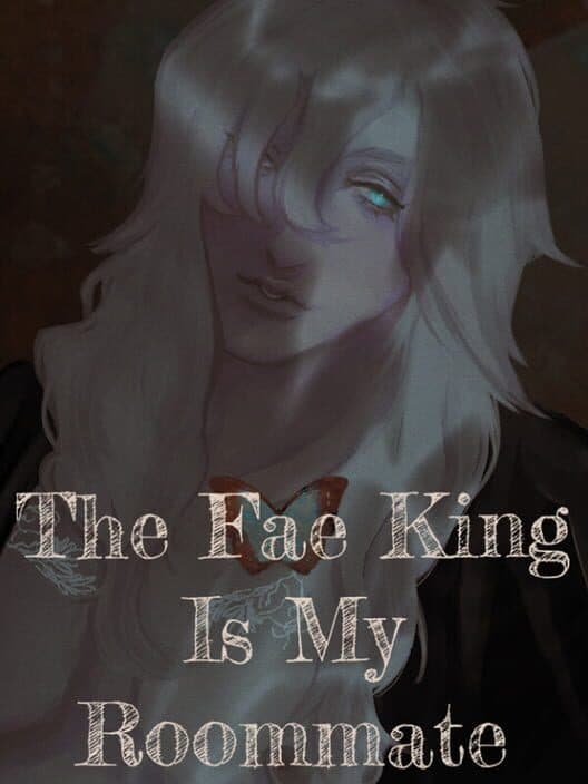 Обложка The Fae King Is My Roommate