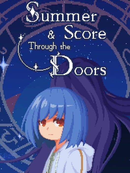 Обложка Summer and Score Through the Doors