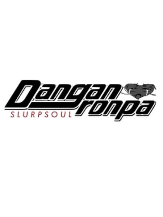 Обложка Danganronpa: Slurpsoul