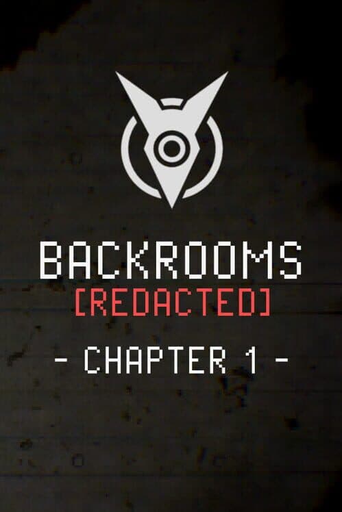 Обложка Backrooms [Redacted]: Chapter 1