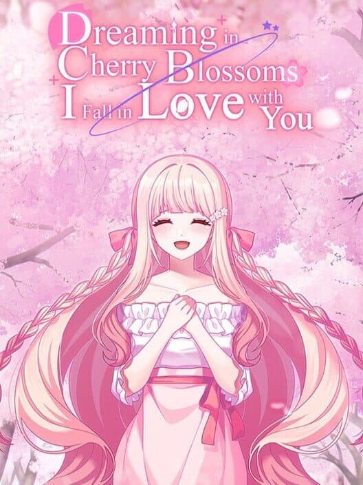 Обложка Dreaming in Cherry Blossoms, I Fall in Love With You