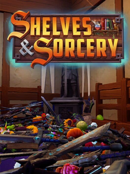 Обложка Shelves and Sorcery: Tidy Up the Enchanted Shop
