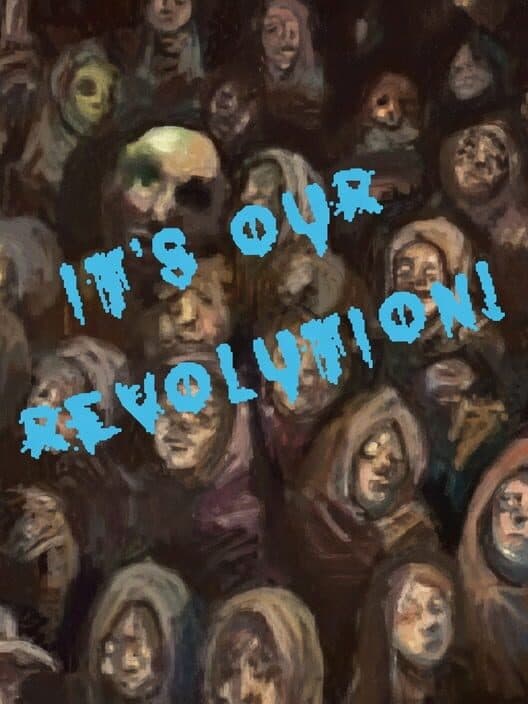Обложка It's Our Revolution