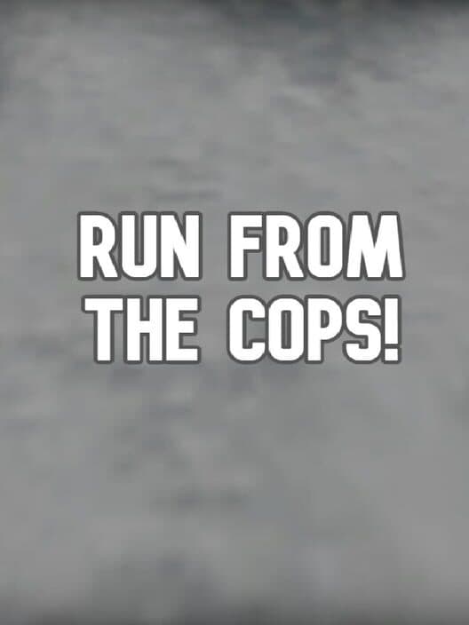 Обложка Run from the Cops!