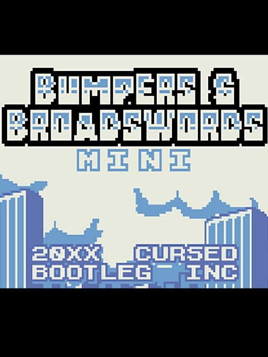 Обложка Bumpers & Broadswords Mini