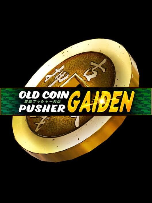 Обложка Old Coin Pusher Gaiden
