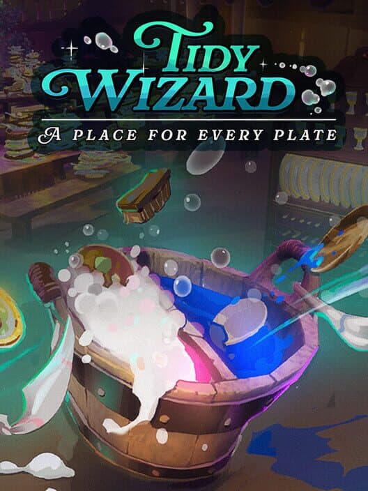 Обложка Tidy Wizard: A Place For Every Plate