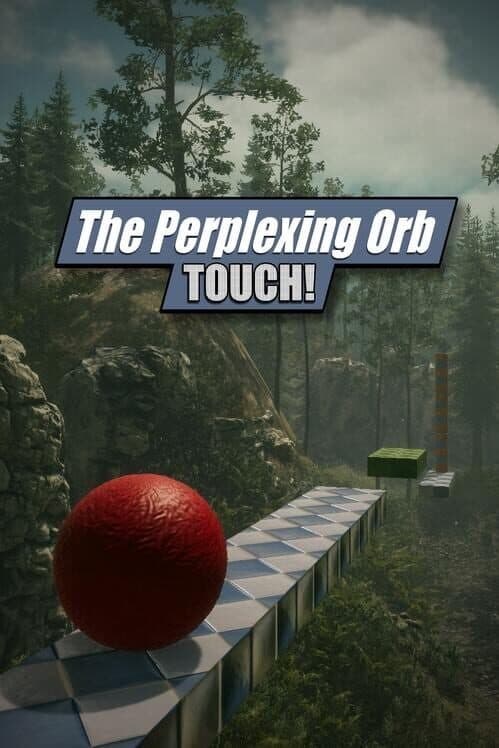 Обложка The Perplexing Orb Touch!