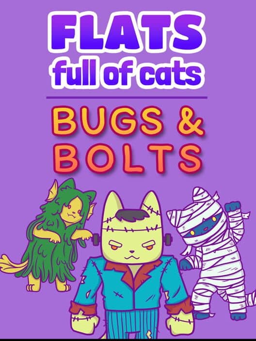 Обложка Flats Full of Cats: Bugs & Bolts