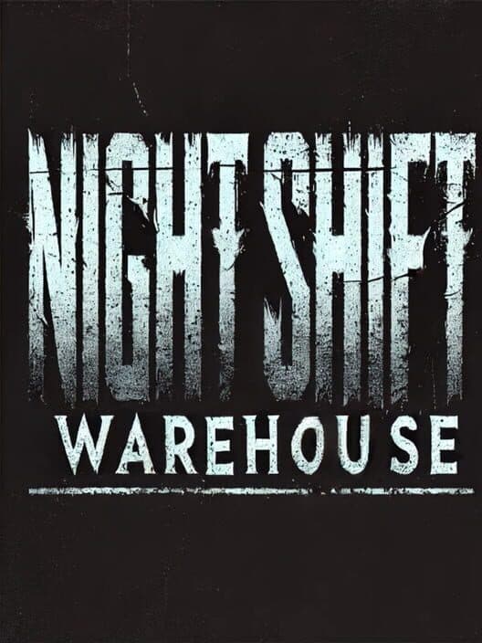 Обложка Night Shift: Warehouse