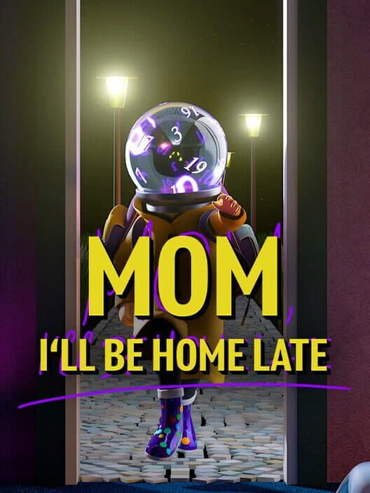 Обложка Mom, I'll Be Home Late