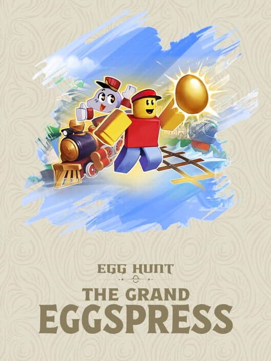 Обложка Egg Hunt 2026: The Grand Eggspress