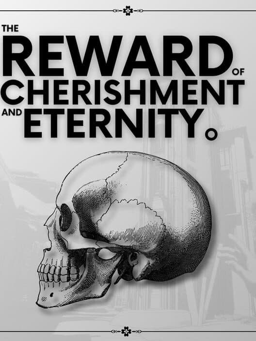 Обложка The Reward of Cherishment and Eternity.