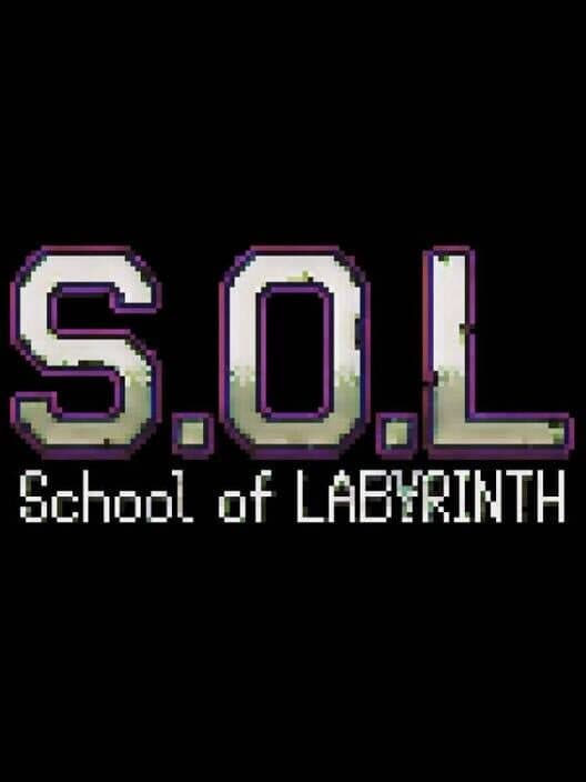 Обложка S.O.L School Of Labyrinth