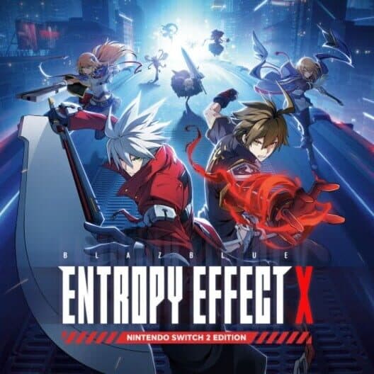 Обложка BlazBlue Entropy Effect X: Nintendo Switch 2 Edition Upgrade Pack