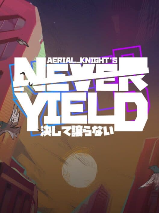 Обложка Aerial_Knight's Never Yield