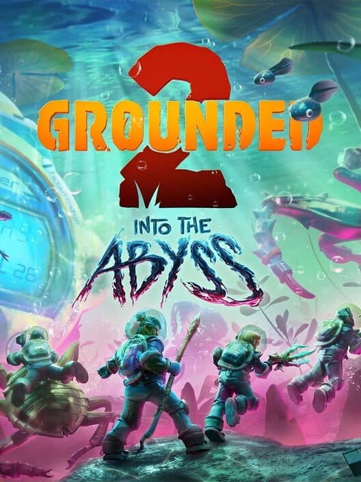Обложка Grounded 2: Into the Abyss