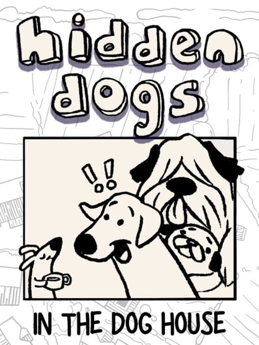Обложка Hidden Dogs: In the Dog House