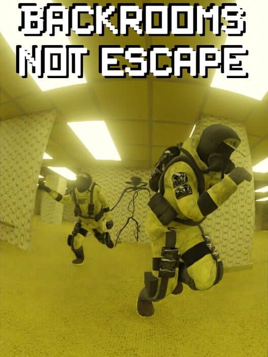 Обложка Backrooms Not Escape