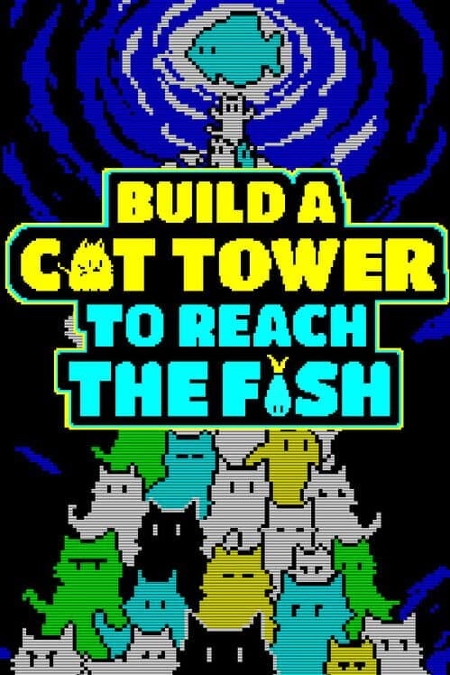 Обложка Build a Cat Tower to reach the Fish