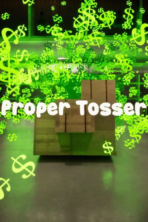 Обложка Proper Tosser