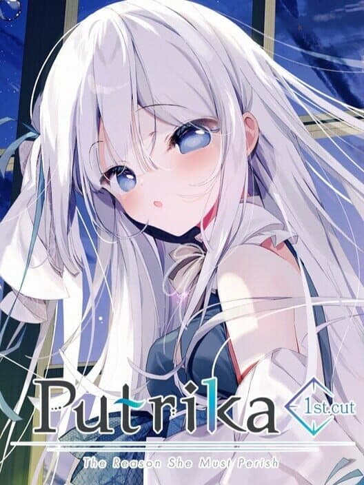 Обложка Putrika 1st.Cut: The Reason She Must Perish