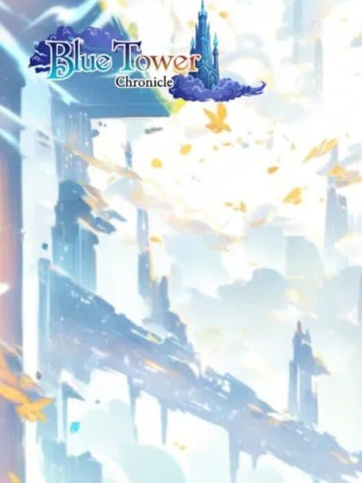 Обложка Blue Tower Chronicle