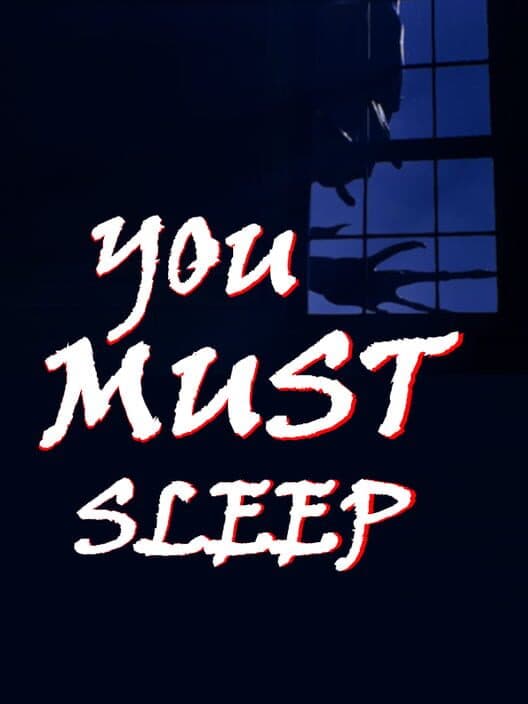 Обложка You Must Sleep