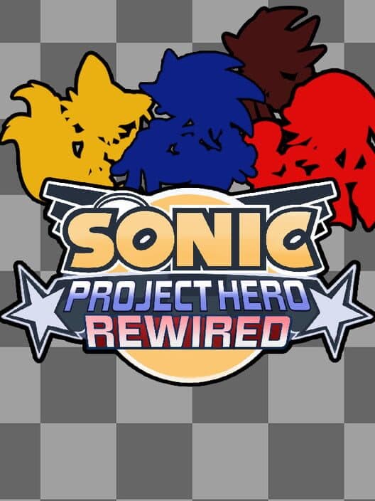 Обложка Sonic Project Hero Rewired
