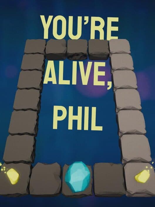 Обложка You're Alive, Phil