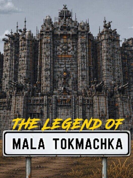 Обложка The Legend of Mala Tokmachka