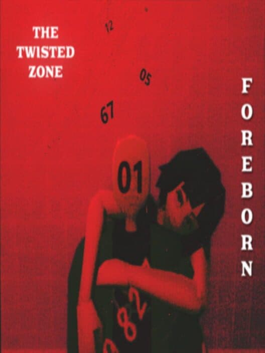 Обложка The Twisted Zone: Foreborn