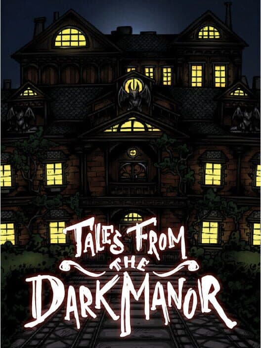 Обложка Tales From the Dark Manor