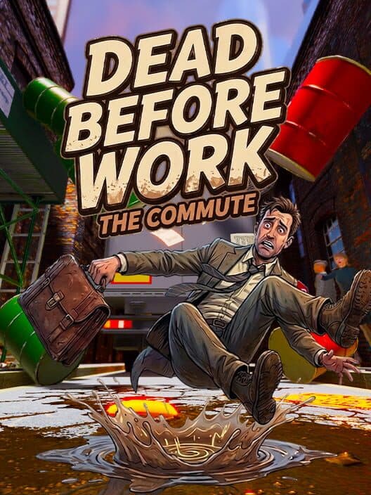 Обложка Dead Before Work: The Commute