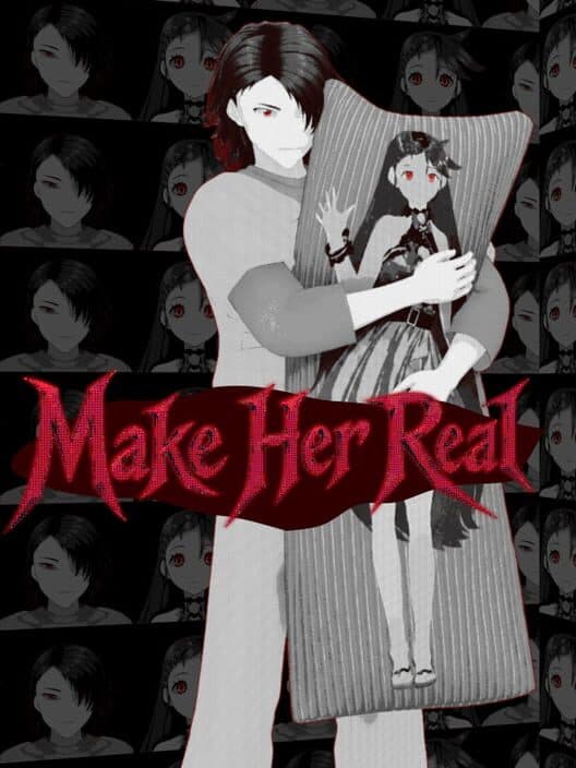 Обложка Make Her Real