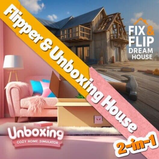 Обложка Flipper & Unboxing House 2-in-1