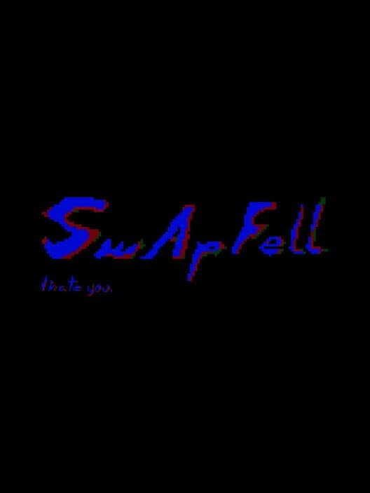Обложка SwapFell: I Hate You.