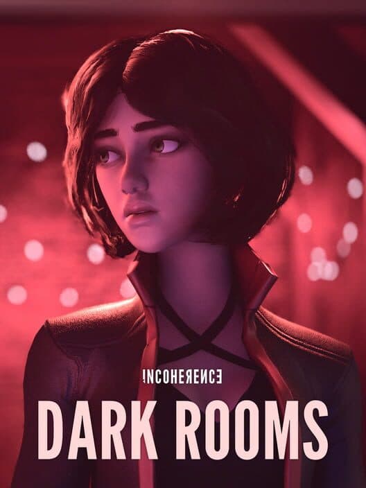 Обложка Incoherence: Dark Rooms