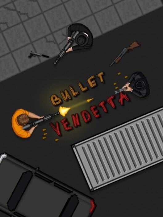 Обложка Bullet Vendetta