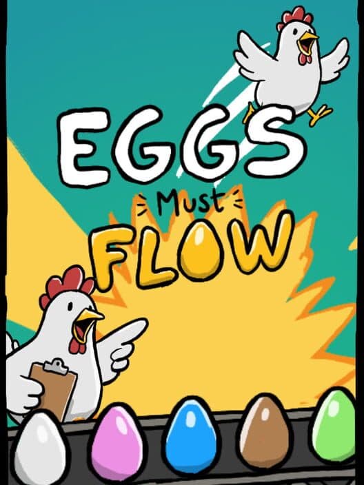 Обложка Eggs Must Flow